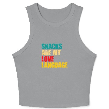 Discover Snacks Are My Love Language Crop Tank Top