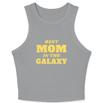 Discover Best Mom in The Galaxy Crop Tank Top