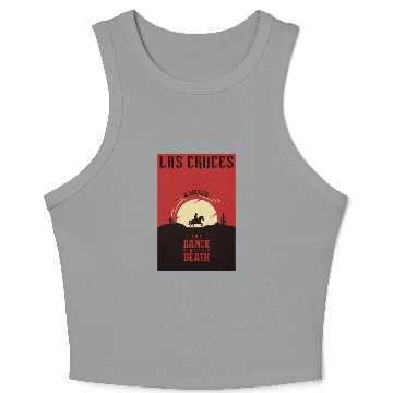 Discover Las Cruces New Mexico wild west town Crop Tank Top