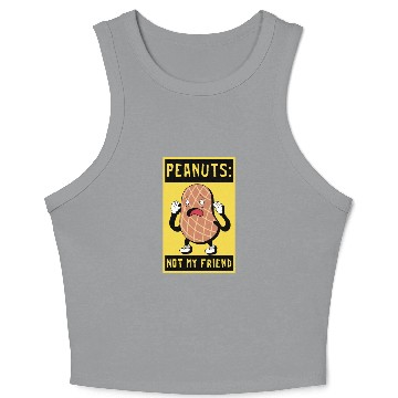 Discover Peanuts Not My Friend Peanut Allergic Crop Tank Top