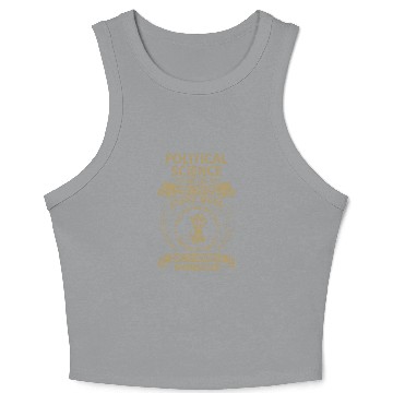 Discover Political Science Crop Tank Top - We Do Precision Gift I