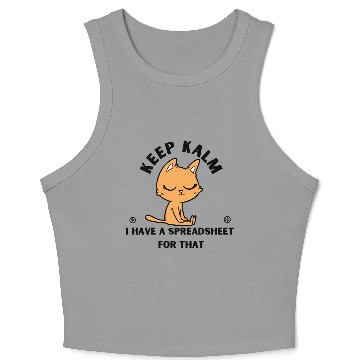 Discover Keep calm I have a spreadsheet for that Crop Tank Top