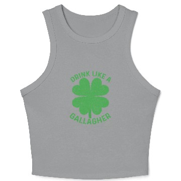 Discover Drink Like A Gallagher St Patricks Day Beer Irish Crop Tank Top