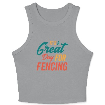 Discover A Great Day For Fencing Crop Tank Top