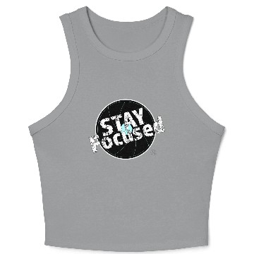 Discover Stay Focused Photography Merch Crop Tank Top