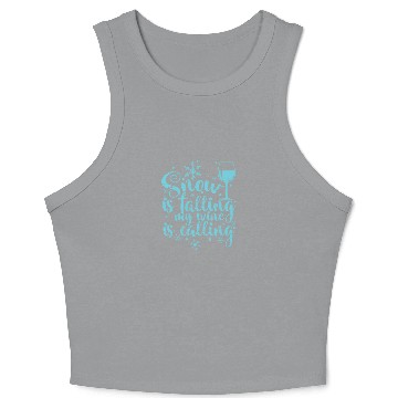 Discover Snow is falling my Wine is calling Winter Crop Tank Top