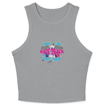 Discover Fancy Like The Race Track On A Date Night Vintage Crop Tank Top
