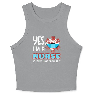 Discover Yes I m A Nurse Crop Tank Top