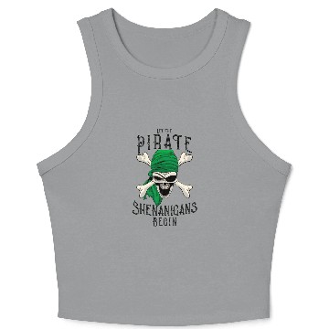 Discover Let The Pirate Shenanigans Begin - Pirate Skull Crop Tank Top