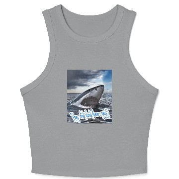Discover Dinner - Hungry shark asking for dinner Crop Tank Top