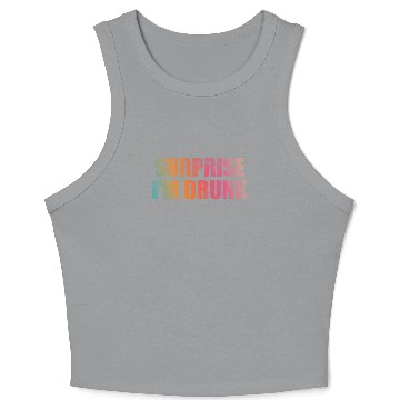 Discover Surprise I'm drunk Crop Tank Top