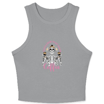Discover Skeleton Drink Tired Mom needs Coffee Crop Tank Top