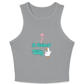 Discover A Natural Silly Goose: Fun & Lighthearted Design Crop Tank Top
