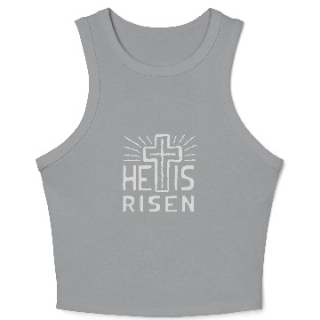 Discover Christian Cross Easter He is Risen Crop Tank Top