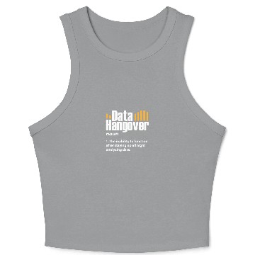 Discover Data Hangover Definition Crop Tank Top