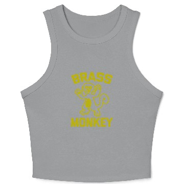 Discover Brass Monkey Crop Tank Top funny saying sarcastic music r