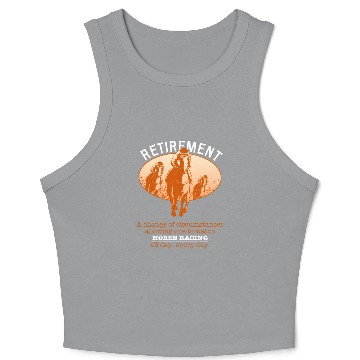 Discover Retirement Plan Horse Racing Crop Tank Top