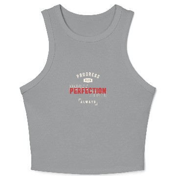 Discover Progress Over Perfection Always - Stay Positive Crop Tank Top