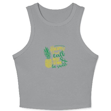 Discover Be a Pineapple and be Sweet Fruit Crop Tank Top
