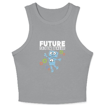Discover Future Robotics Engineer Robotisc Crop Tank Top