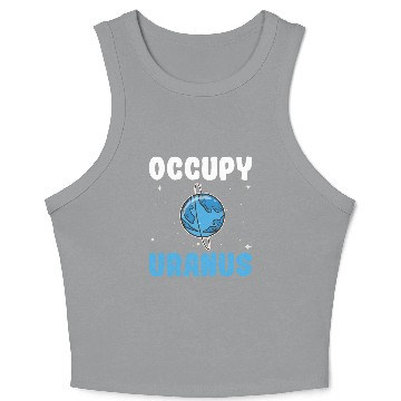 Discover Occupy Uranus Uranus Planet Space Lover Crop Tank Top