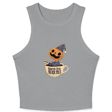 Discover Pumpkin Spice Never Dies Crop Tank Top