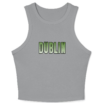 Discover Dublin Ireland Crop Tank Top