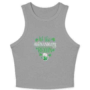Discover Let The Shenanigans Begin St Patricks Day Drinking Crop Tank Top