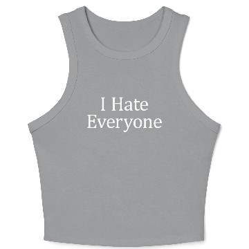 Discover I Hate Everyone Crop Tank Top