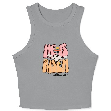 Discover He Is Risen Modern Christian Easter Crop Tank Top