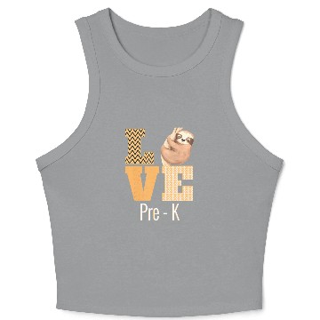 Discover Love Pre-K Sloth Pre-K Teacher Back To School Crop Tank Top