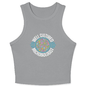 Discover Medical Microbiology Microbiologist Microbiology Crop Tank Top