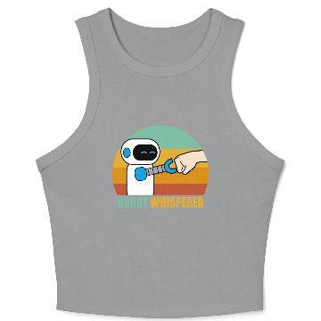 Discover Robot Whisperer Robotisc Engeneering Crop Tank Top