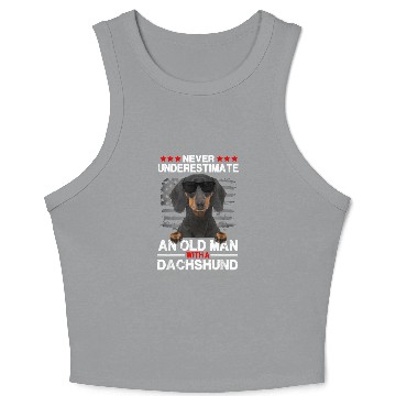 Discover Never Underestimate An Old With A Dachshund Dog Crop Tank Top