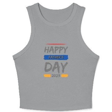 Discover Happy father's day Crop Tank Top