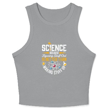 Discover Science Science Is Real Science Teacher Believe Crop Tank Top
