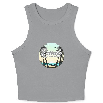 Discover Retired Not My Problem Anymore Retirement Crop Tank Top