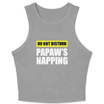 Discover Do Not Disturb Papaw'S Napg Crop Tank Top