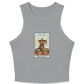 Discover Coffee Tarot Card The Sanity Crop Tank Top