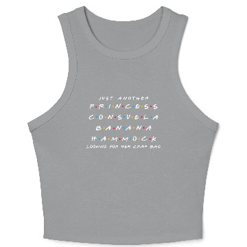 Discover Just Another Princess Consuela Banana Hammock Crop Tank Top
