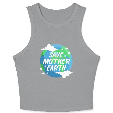 Discover Save Mother Earth Crop Tank Top
