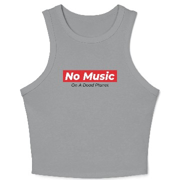 Discover No Music On A Dead Planet Crop Tank Top