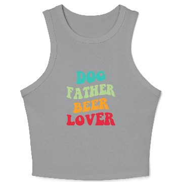 Discover Dog Father Beer Lover Iii Crop Tank Top