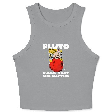 Discover Amateur Astronomy Pluto Proof That Size Matters So Crop Tank Top