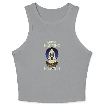 Discover Paranormal Investigator Houston Ghost Hunter Ghost Crop Tank Top