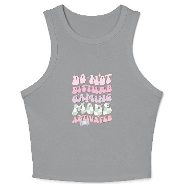 Discover Do Not Disturb Gaming Mode Activated Crop Tank Top