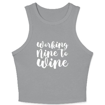 Discover Working Nine To Wine Crop Tank Top