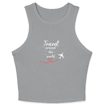 Discover Travel around the world Crop Tank Top