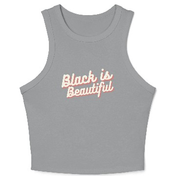 Discover Black is Beautiful Crop Tank Top