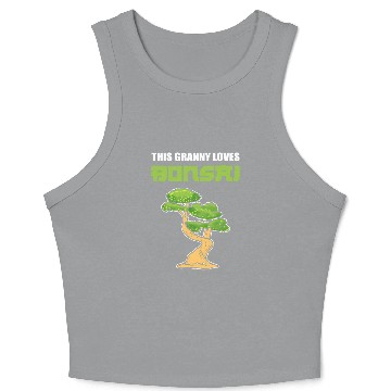 Discover Granny Loves Bonsai Botanist Gift Crop Tank Top